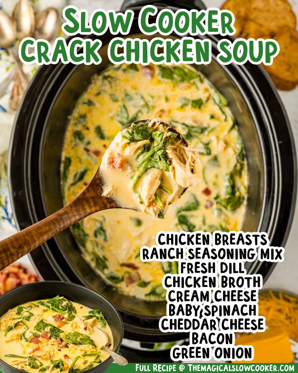 two images of slow cooker crack chicken soup with text list of ingredients.