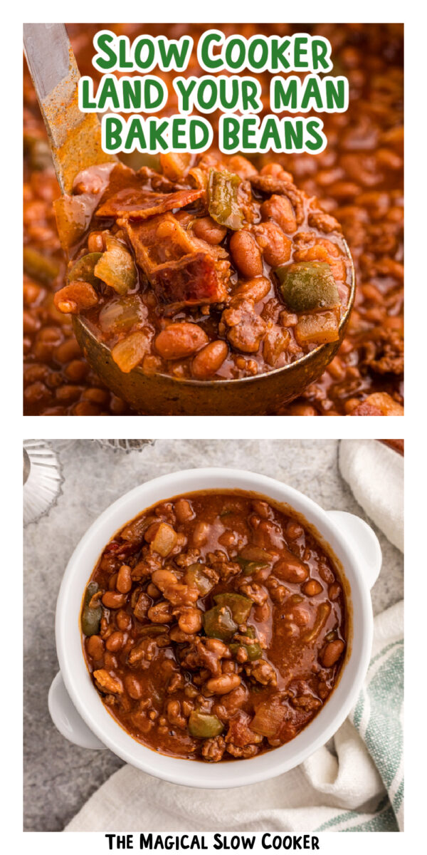 two images of slow cooker land your man baked beans with text title overlay.