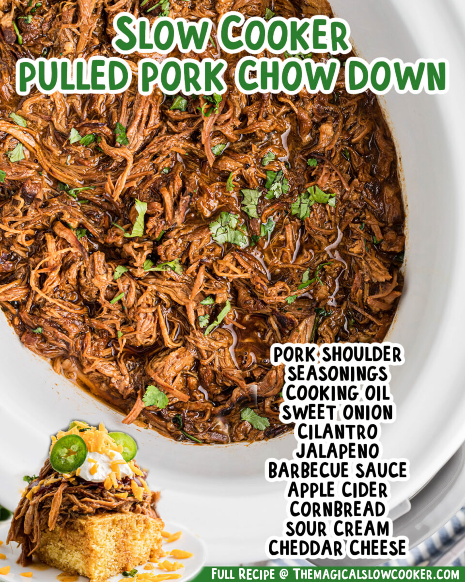 two images of slow cooker pulled pork chow down with text list of ingredients.