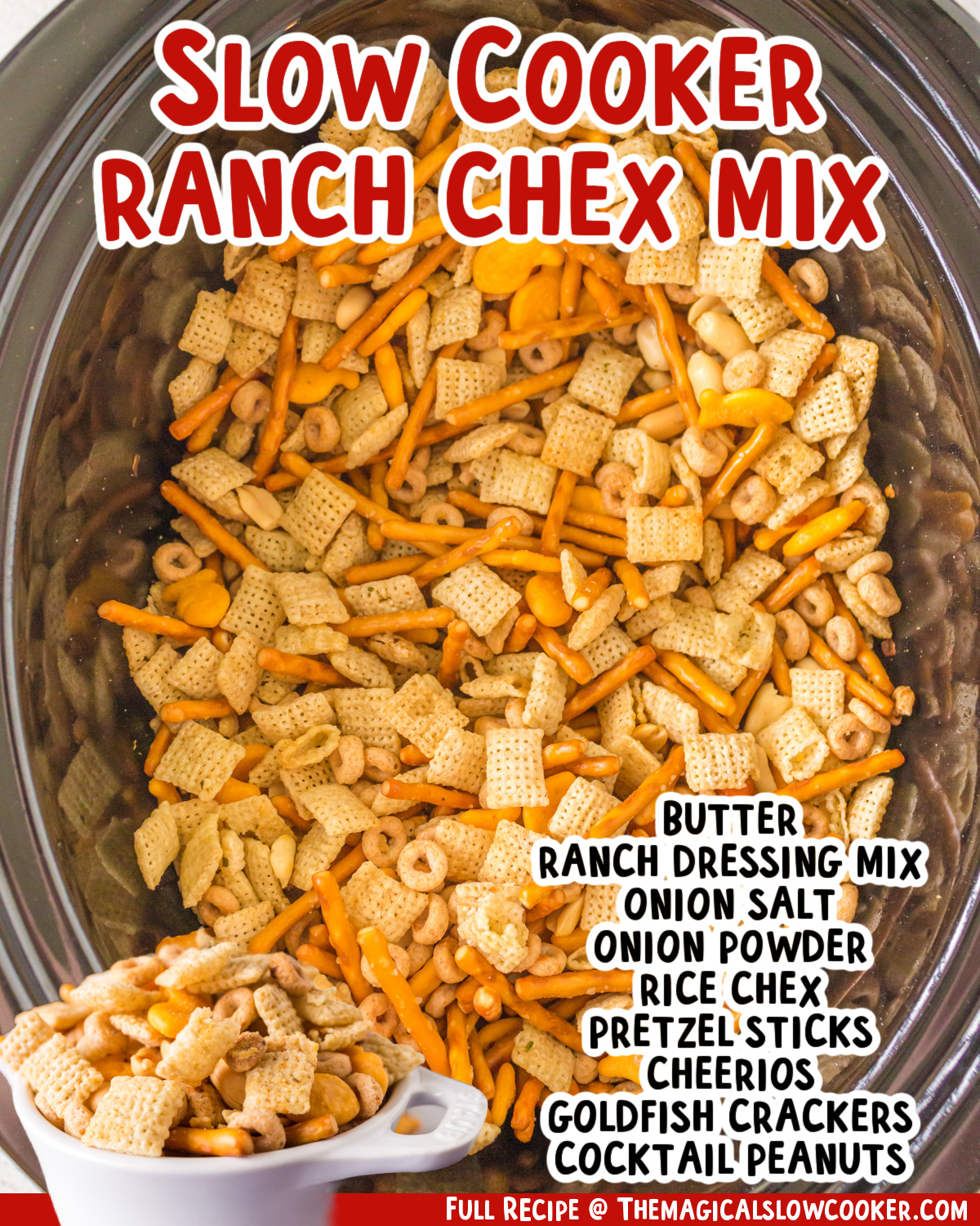 two images of slow cooker ranch chex mix with text list of ingredients.