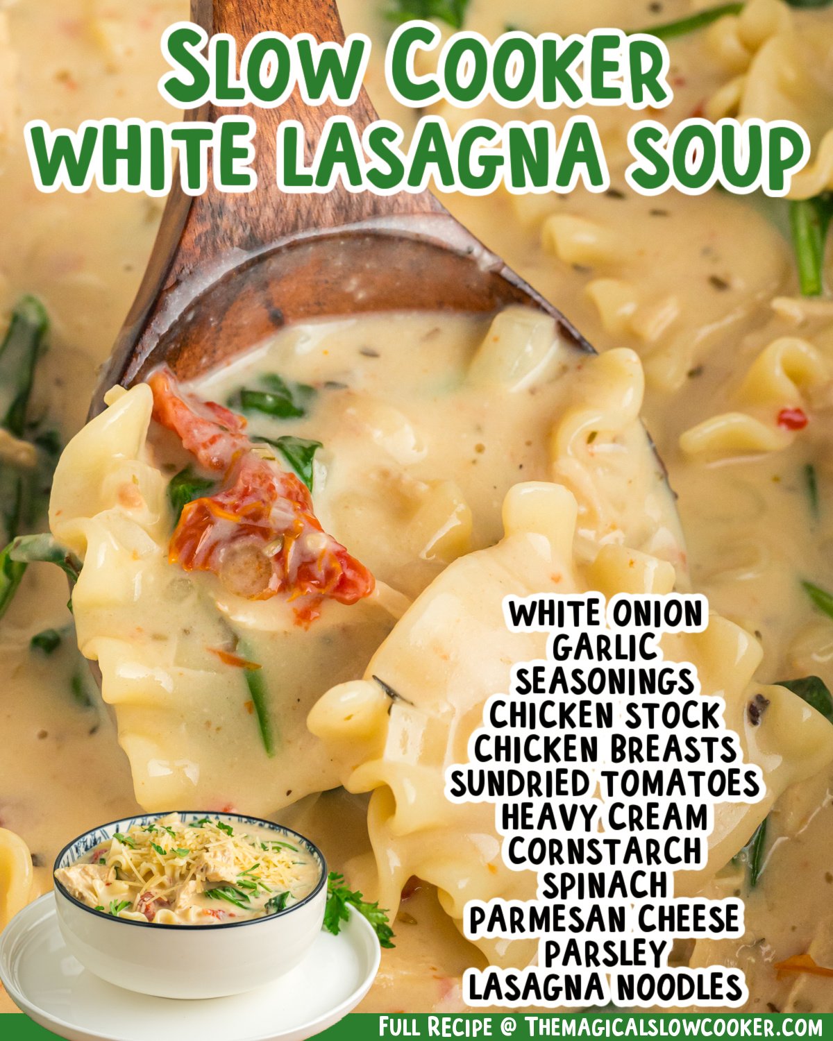 two images of slow cooker white lasagna soup with text list of ingredients.