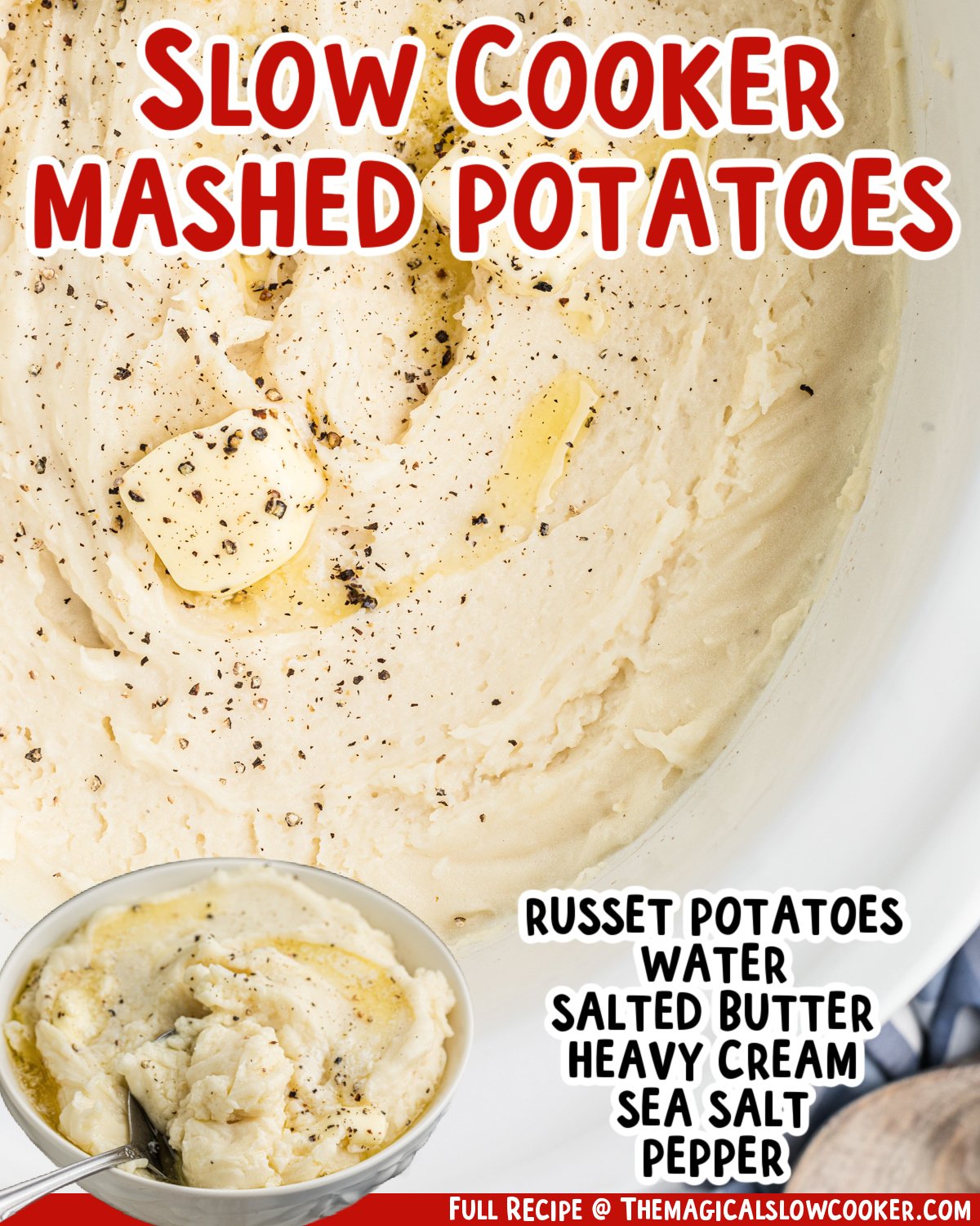 two images of slow cooker mashed potatoes with text list of ingredients.