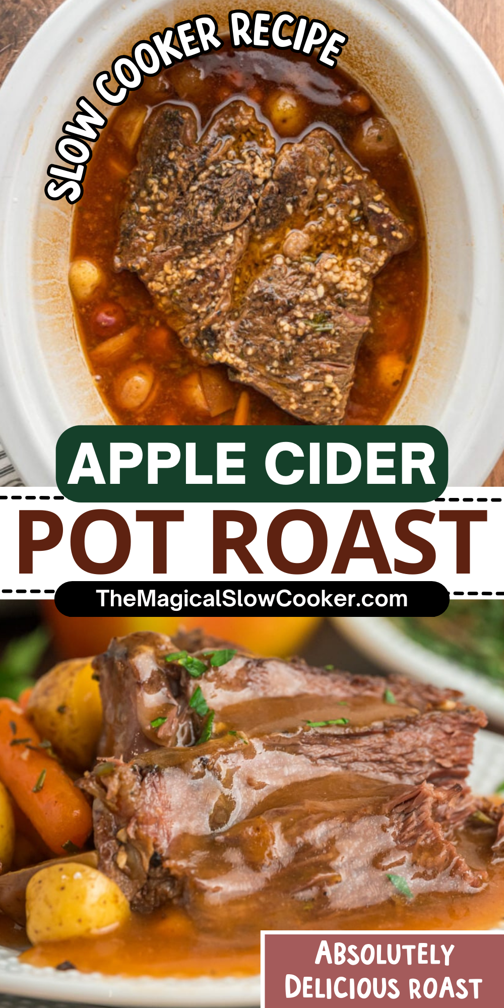 2 images of apple cider pot roast with text for pinterest.