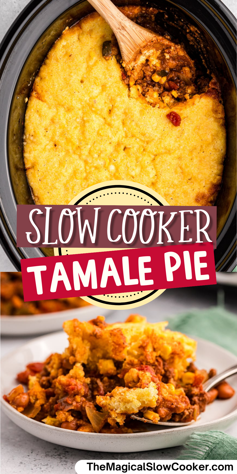 Tamale pie images with text overlay for pinterest.