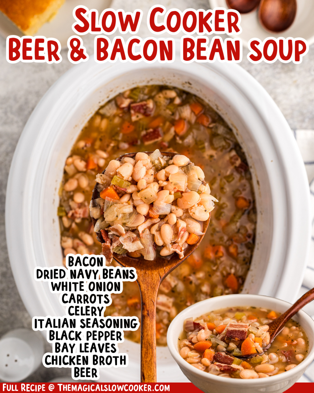 two images of slow cooker beer and bacon bean soup with text list of ingredients.