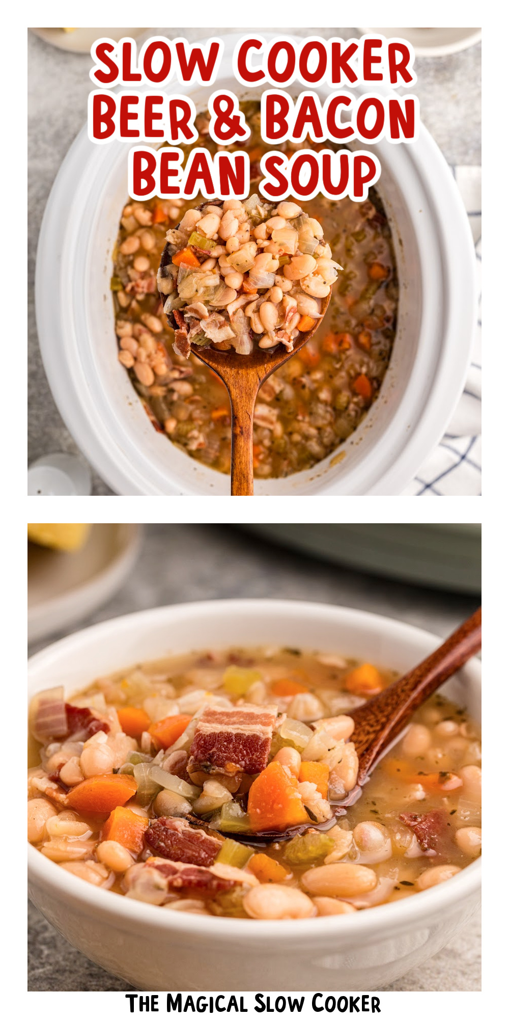 two images of slow cooker beer and bacon bean soup with text title overlay.