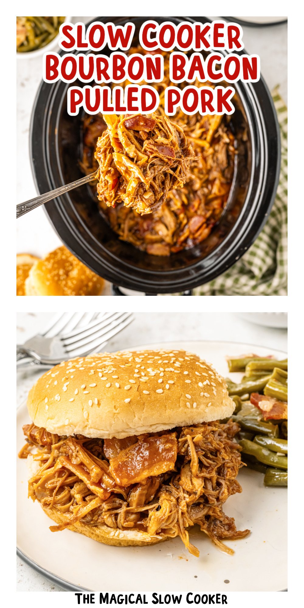 two images of slow cooker bourbon bacon pulled pork with text title overlay.