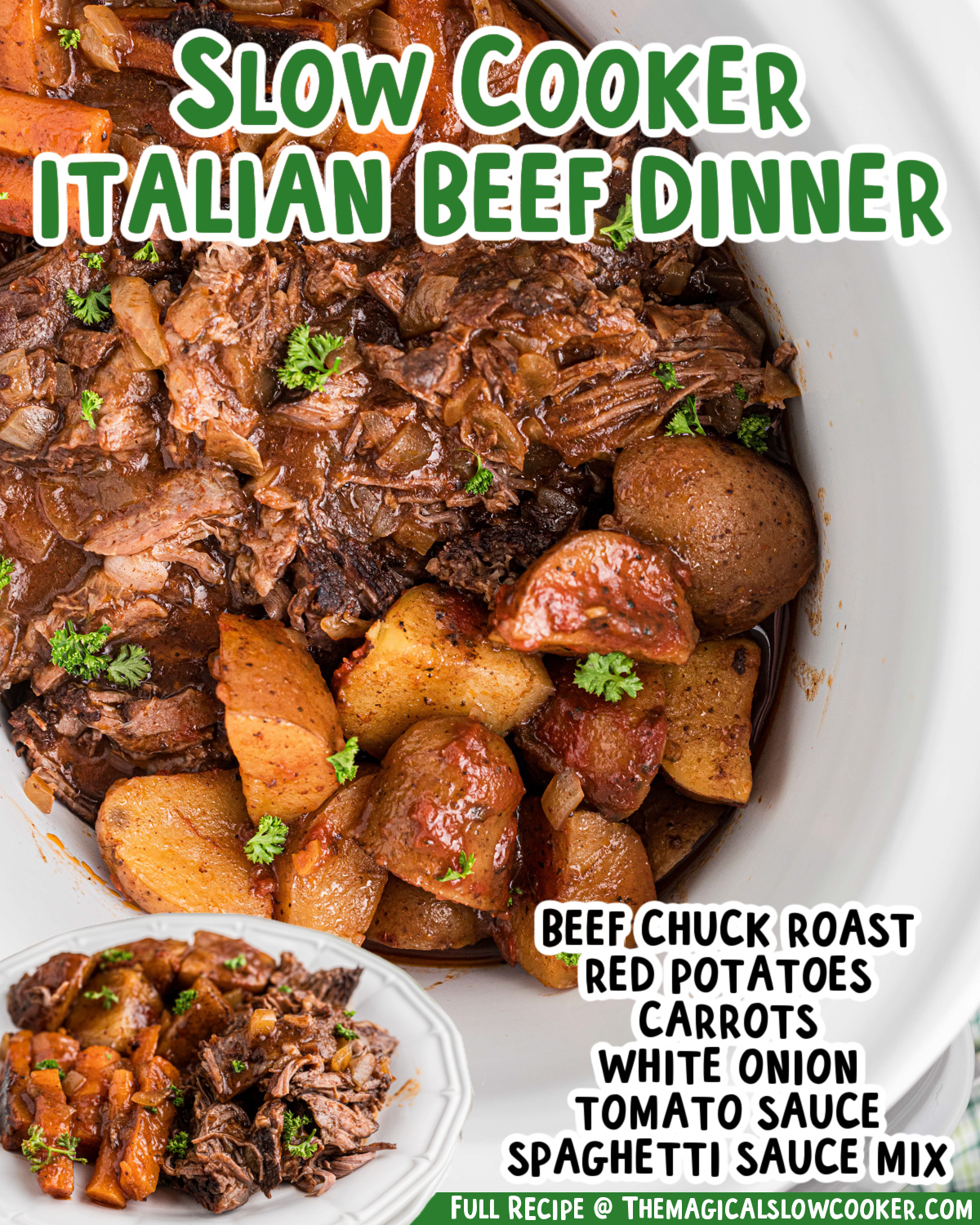 two images of slow cooker italian beef dinner with text list of ingredients.
