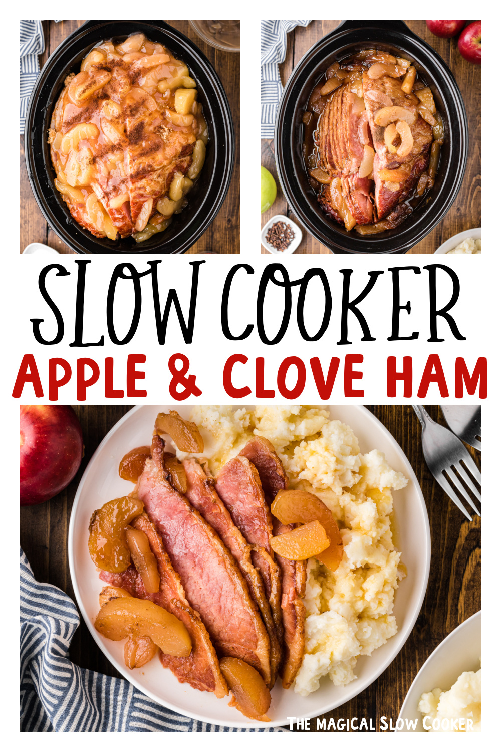 three images of slow cooker apple and clove ham for pinterest.