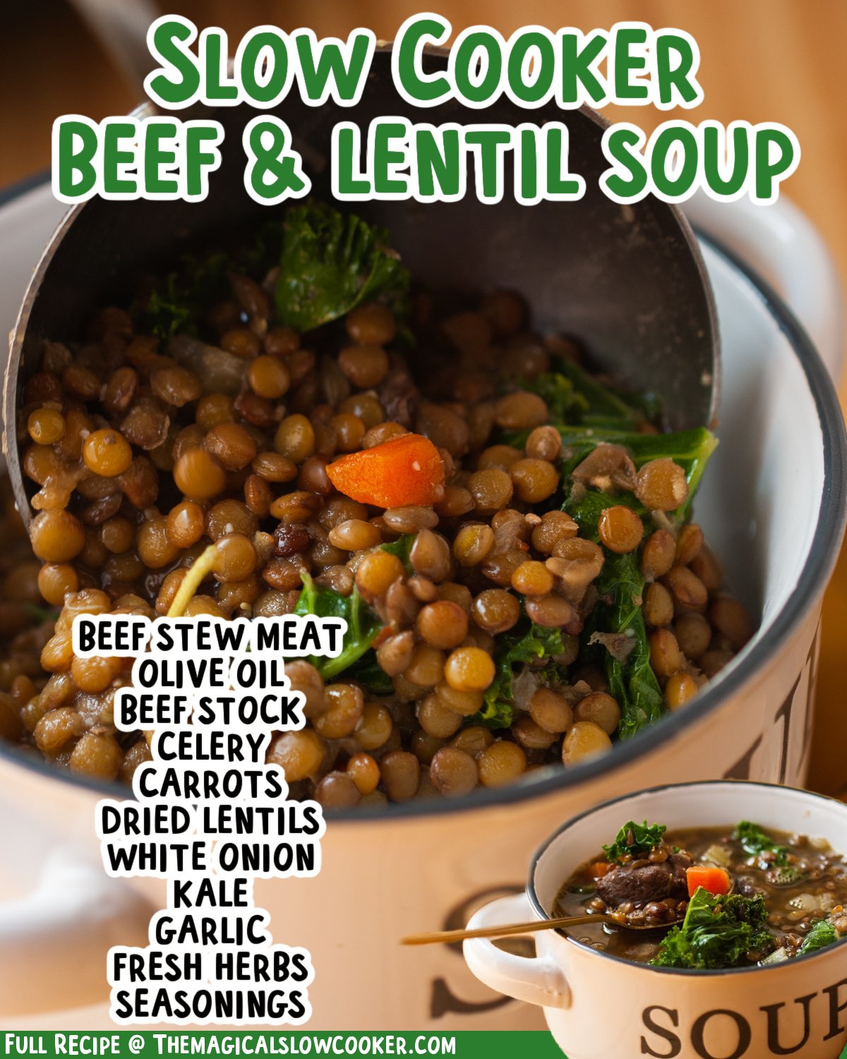 two images of slow cooker beef and lentil soup with text list of ingredients.