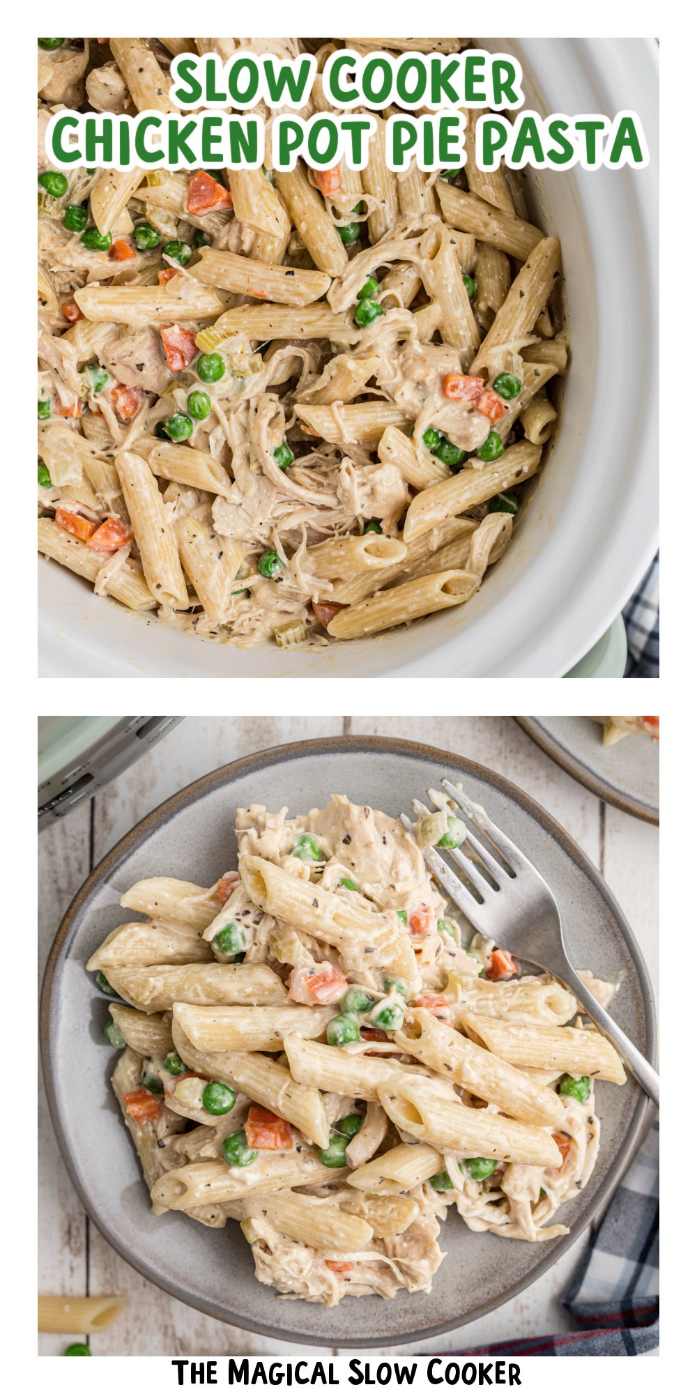 two images of slow cooker chicken pot pie pasta with text title overlay.