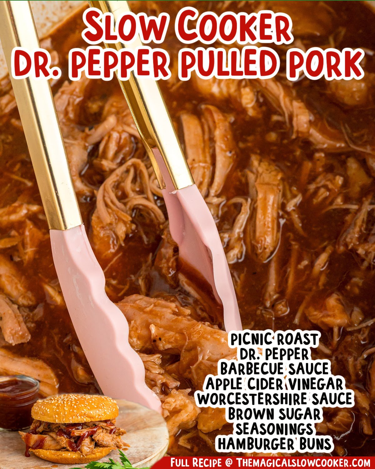 two images of slow cooker dr. pepper pulled pork with text list of ingredients.