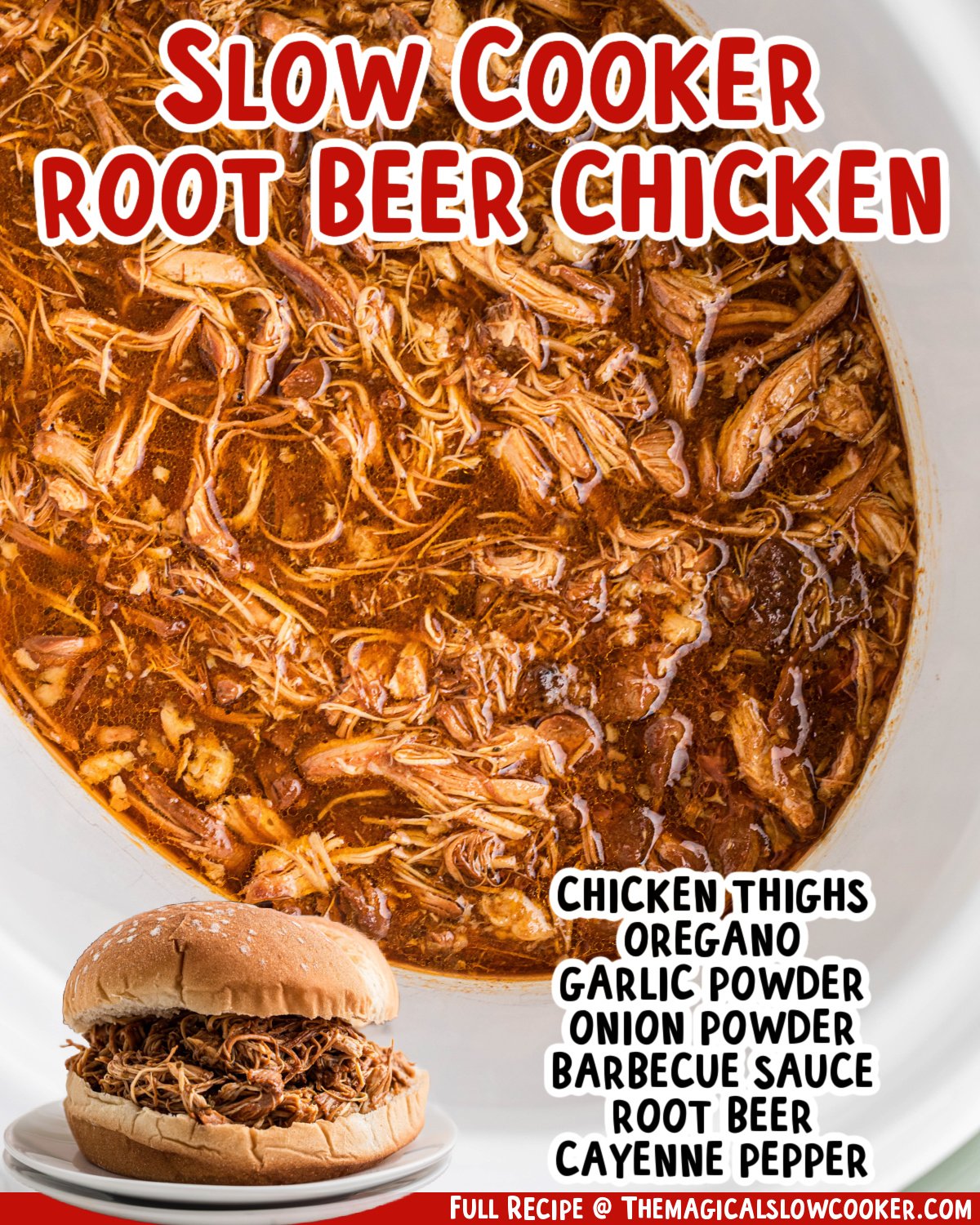 two images of slow cooker root beer chicken with text list of ingredients.