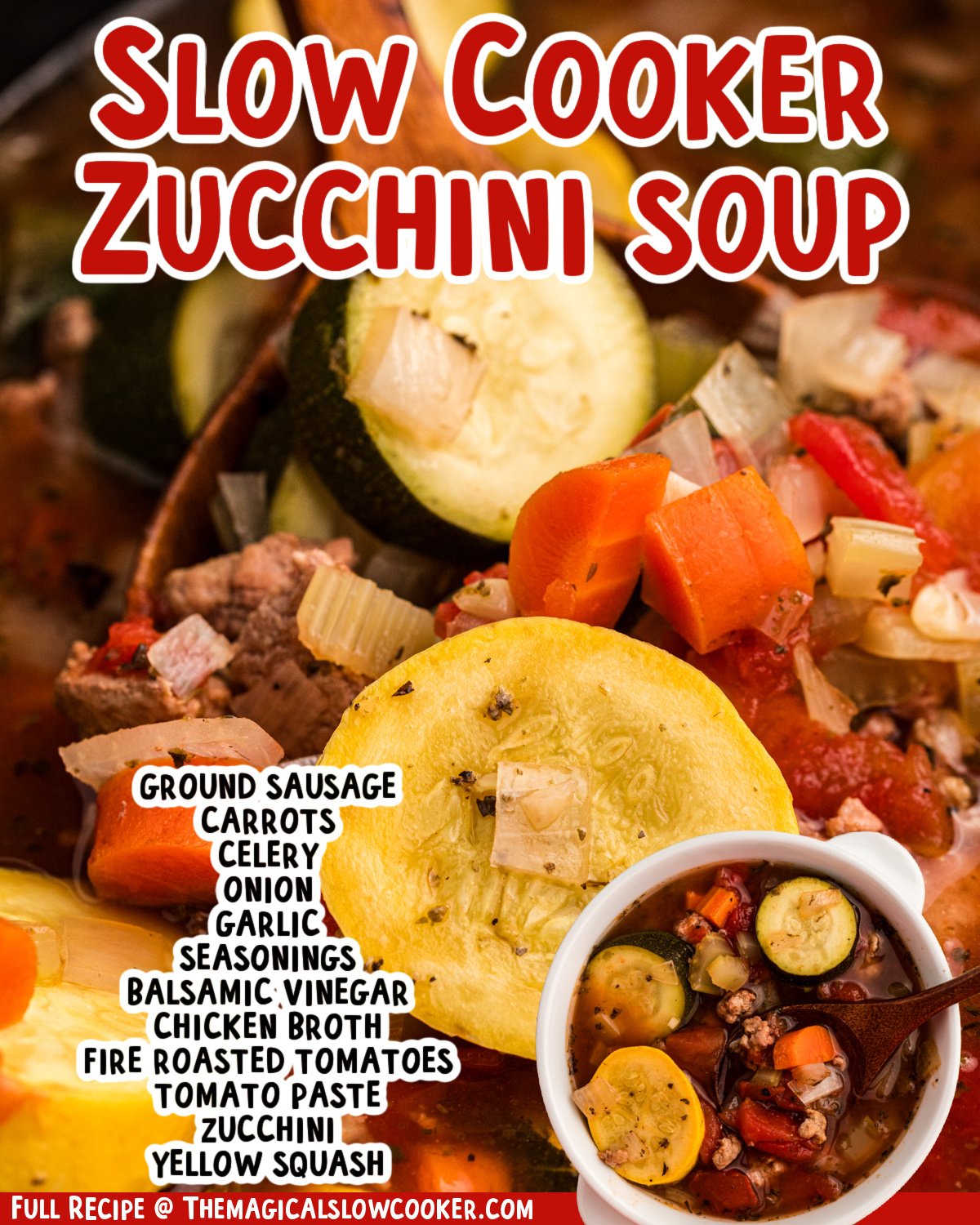 two images of slow cooker zucchini soup with text list of ingredients.