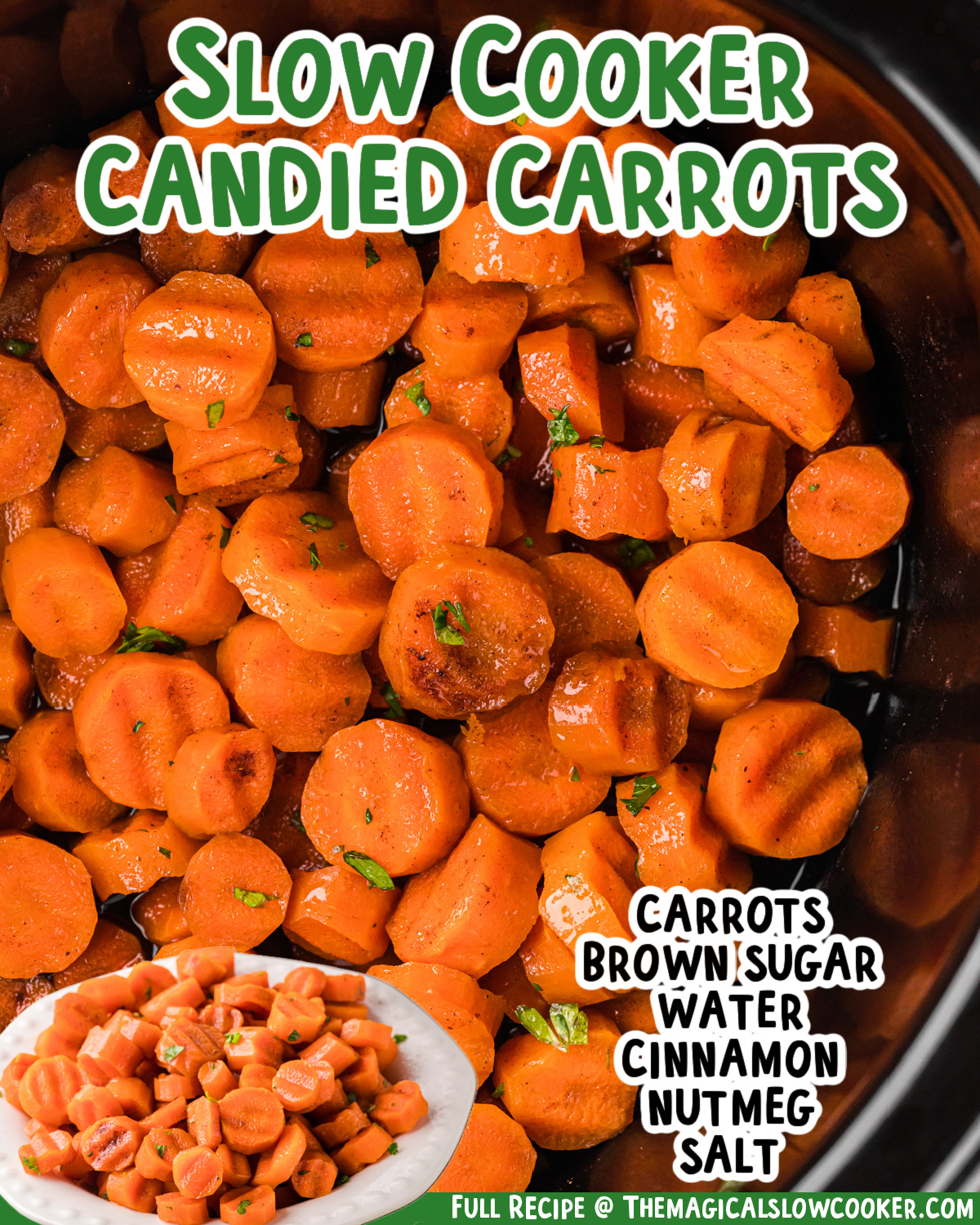 two images of slow cooker candied carrots with text list of ingredients.