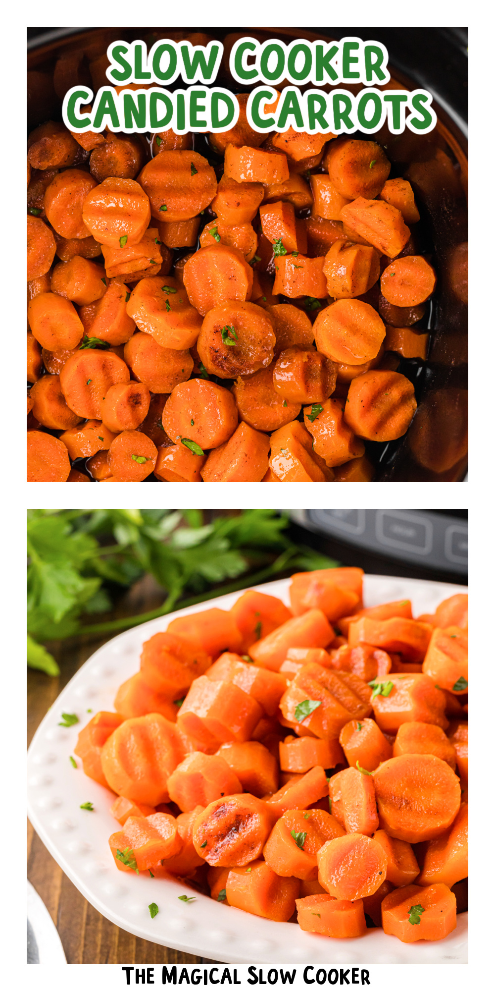 two images of slow cooker candied carrots with text title overlay.