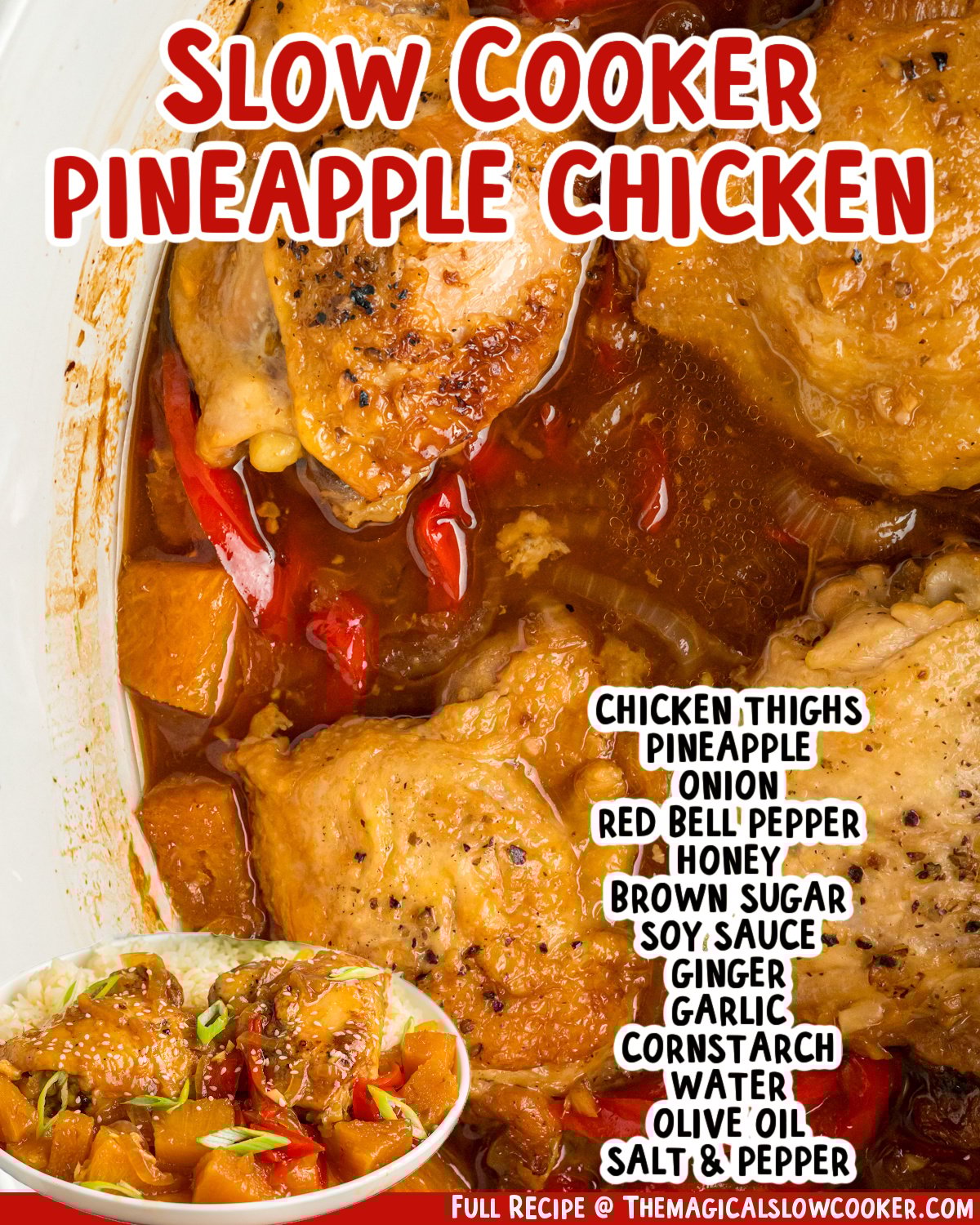 two images of slow cooker pineapple chicken with text list of ingredients.