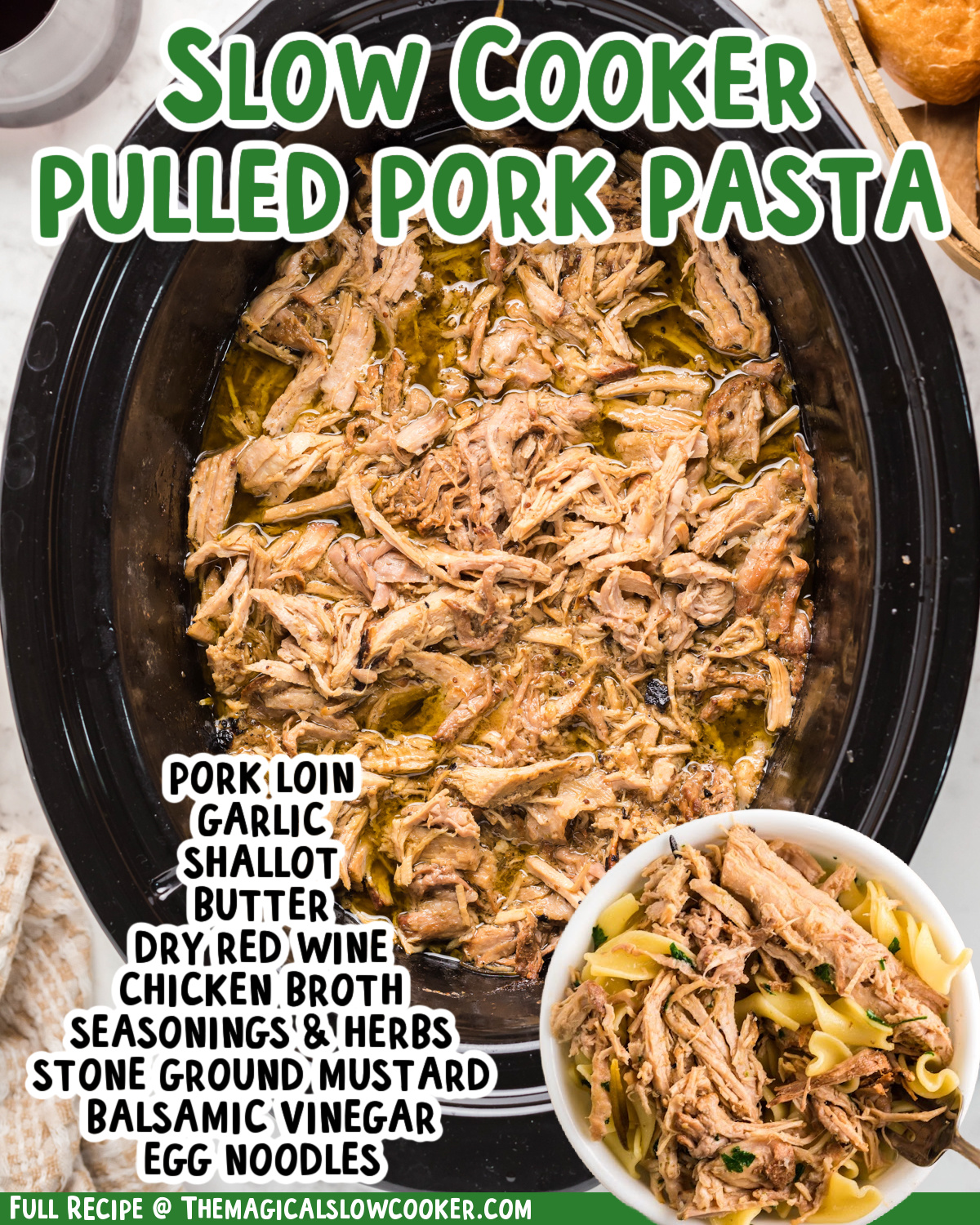 two images of slow cooker pulled pork pasta with text list of ingredients.