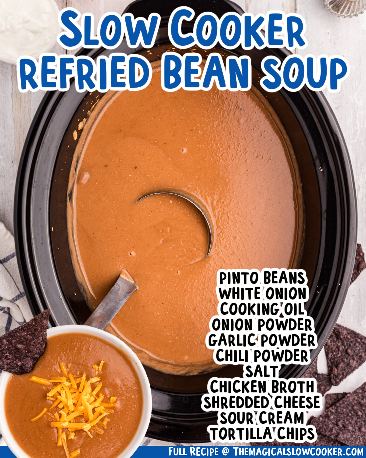 two images of slow cooker refried bean soup with text list of ingredients.