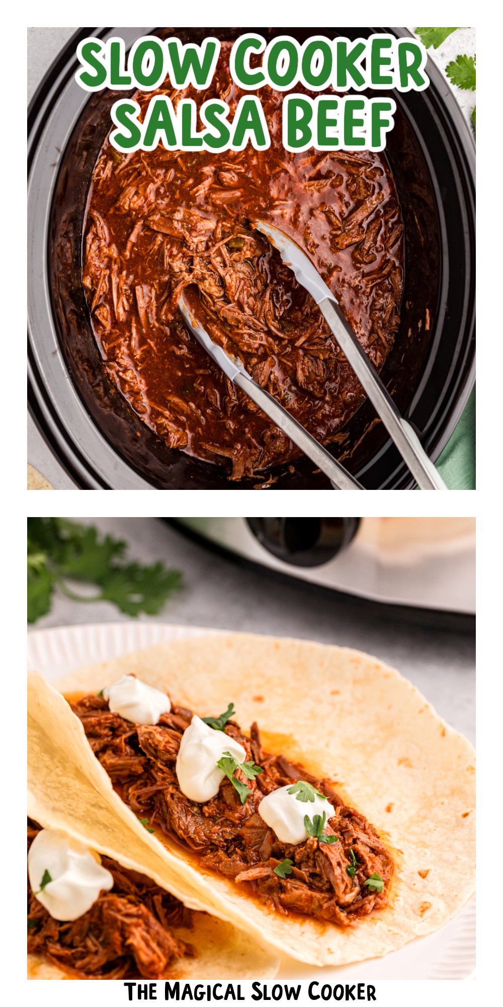 Two images of slow cooker salsa beef with text title overlay.