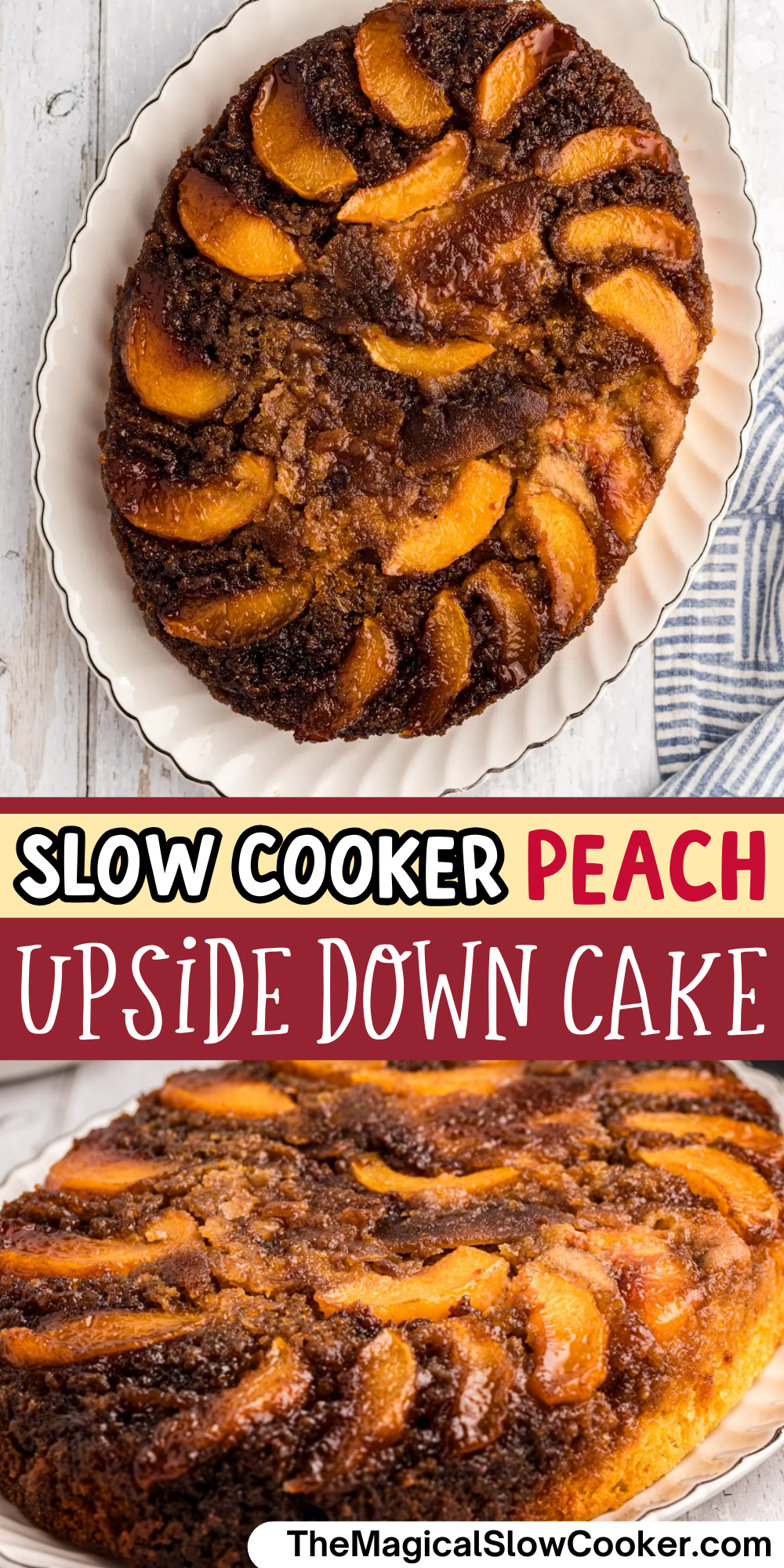 Images of peach cake with text for pinterest.