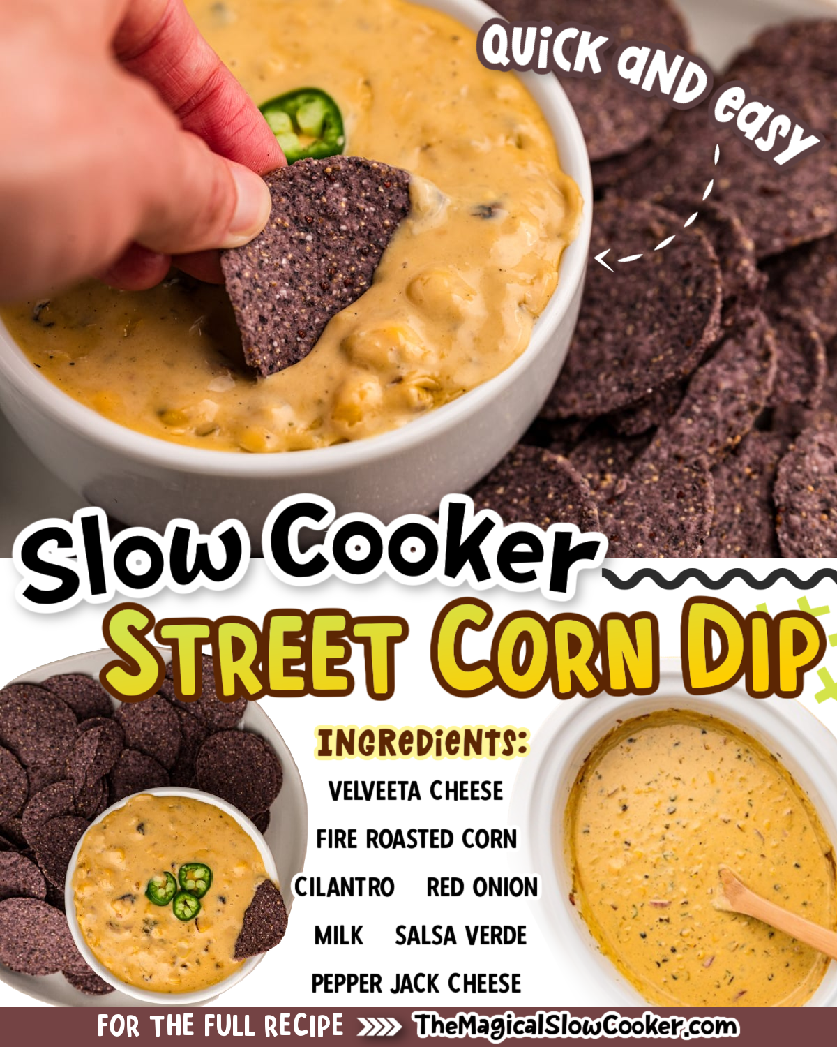 Images of street corn dip with text of what the ingredients are.