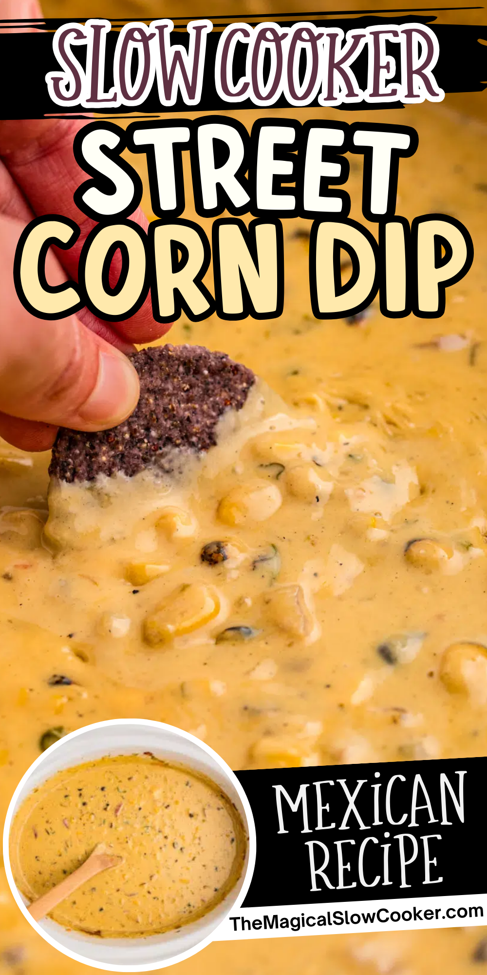 Images of street corn dip with text overlay