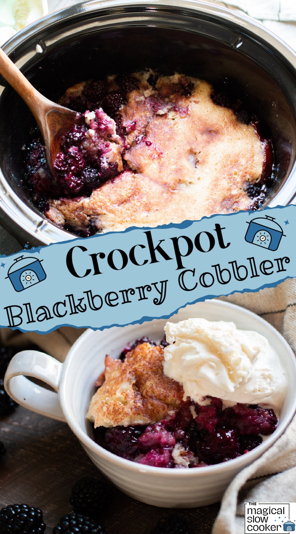 blackberry cobbler in a slow cooker and in a bowl.