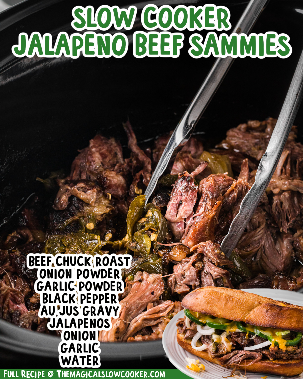 Two images of slow cooker jalapeno beef sammies with text list of ingredients.
