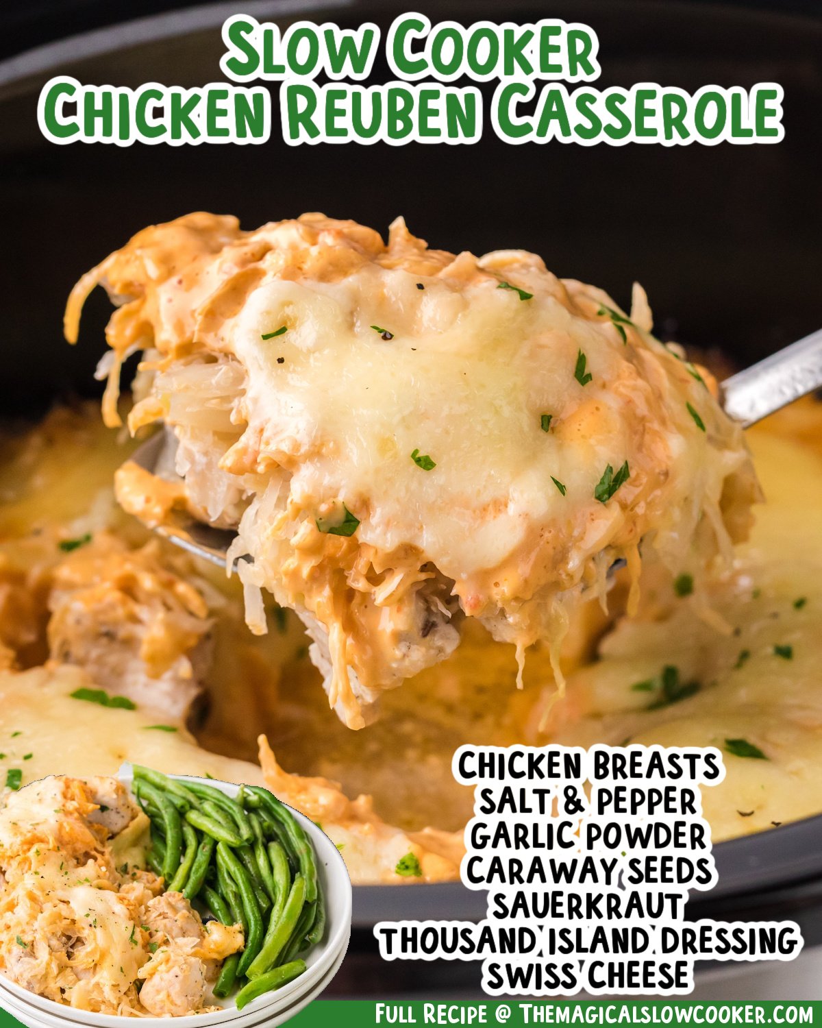 Two images of slow cooker chicken reuben casserole with text list of ingredients.
