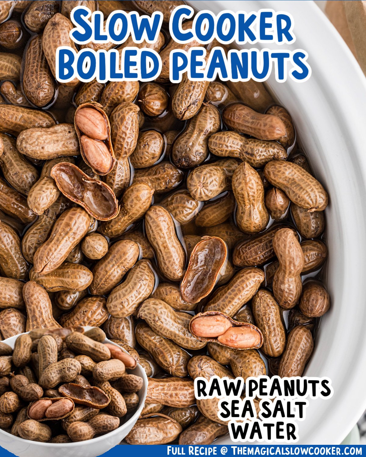 Two images of slow cooker boiled peanuts with text list of ingredients.