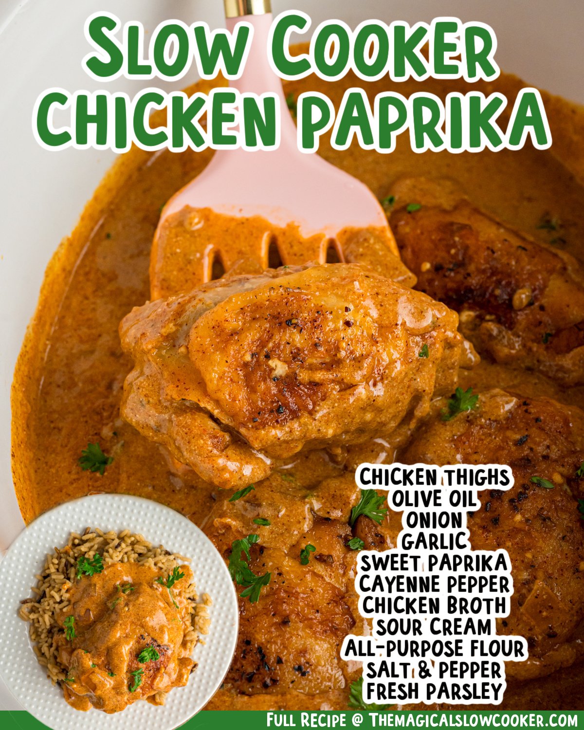 Two images of slow cooker chicken paprika with text list of ingredients.
