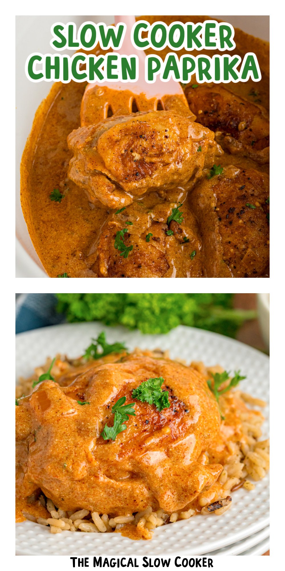 Two images of slow cooker chicken paprika with text title overlay.