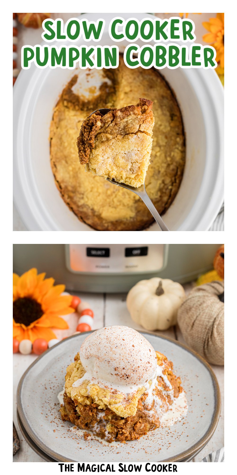 Two images of slow cooker pumpkin cobbler with text title overlay.