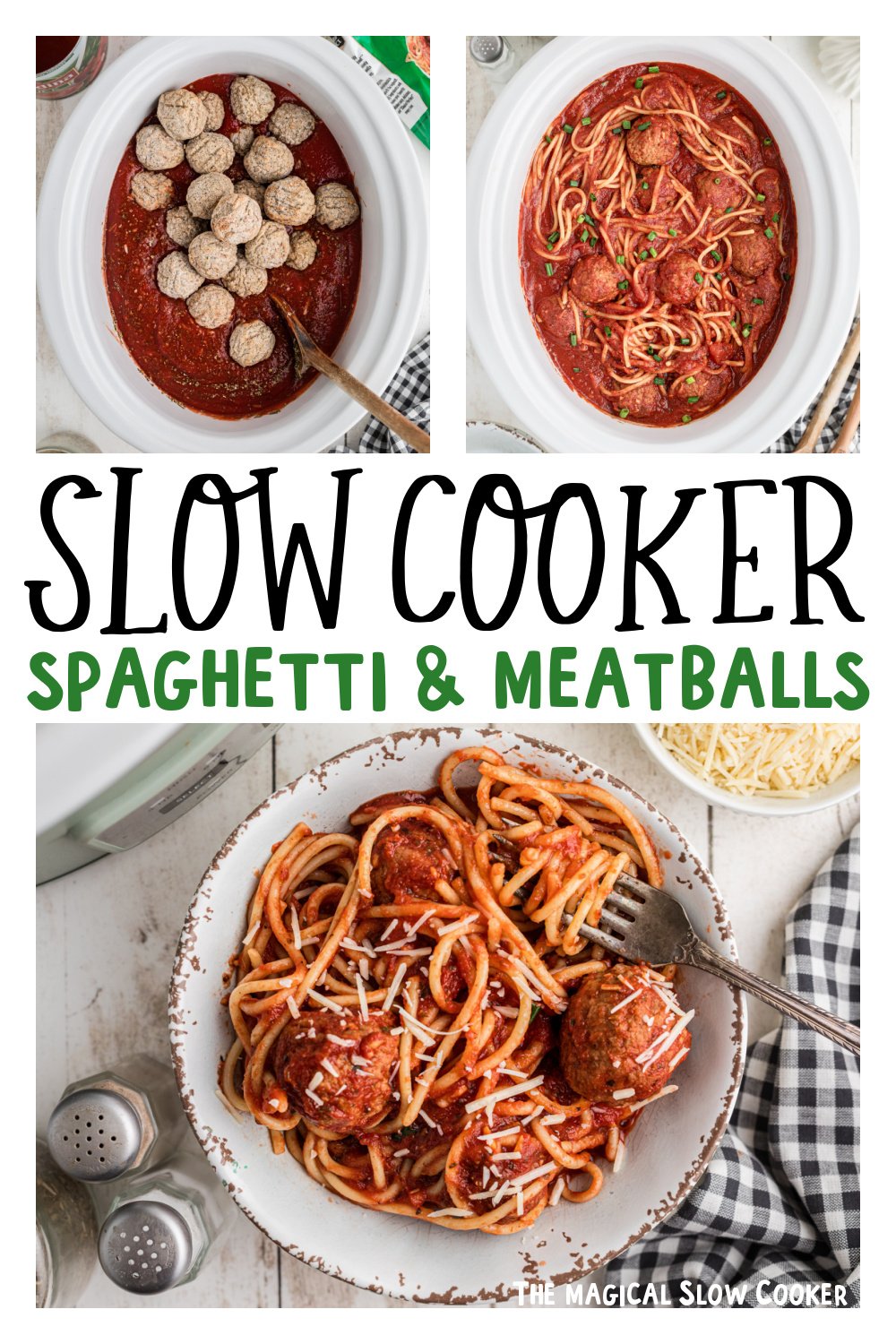 Three images of slow cooker spaghetti and meatballs for pinterest.