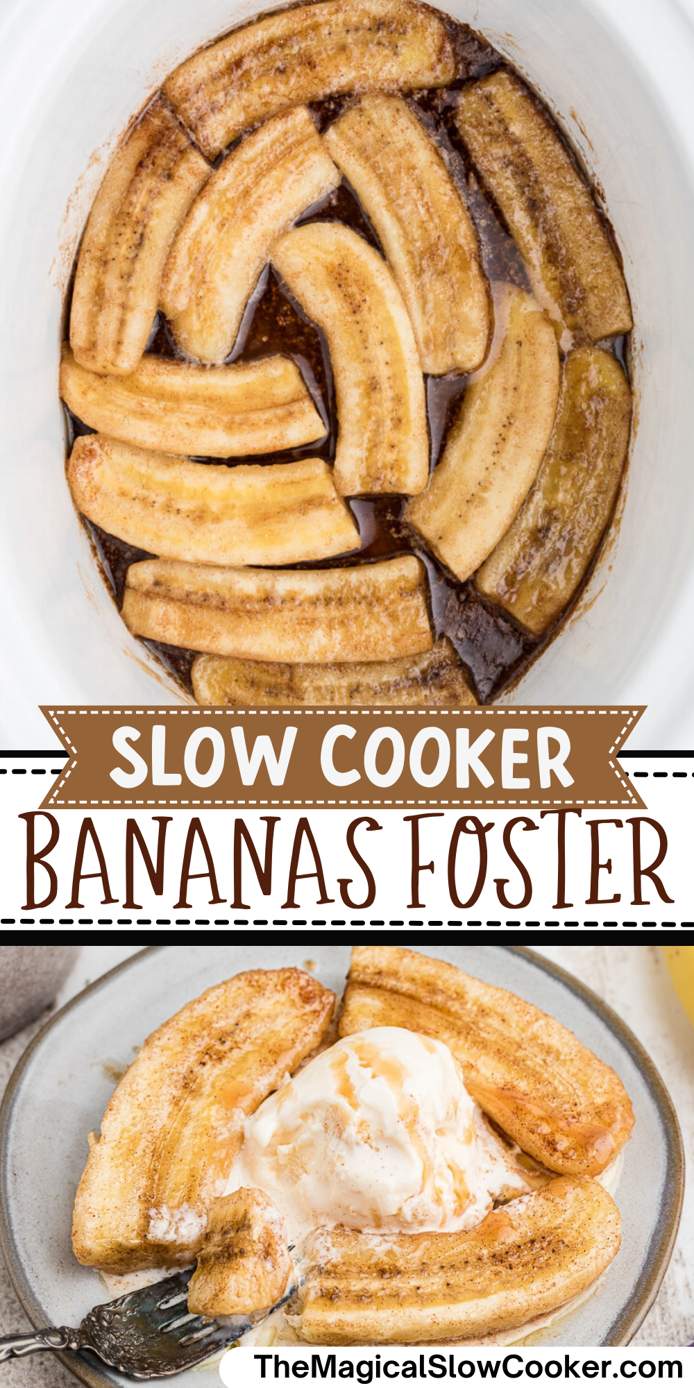 Bananas foster images with text overlay for pinterest.