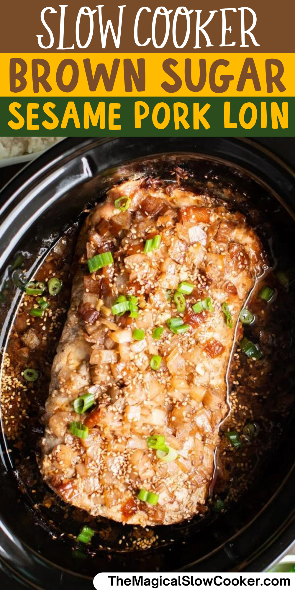 Brown sugar sesame pork loin images with text overlay for pinterest.