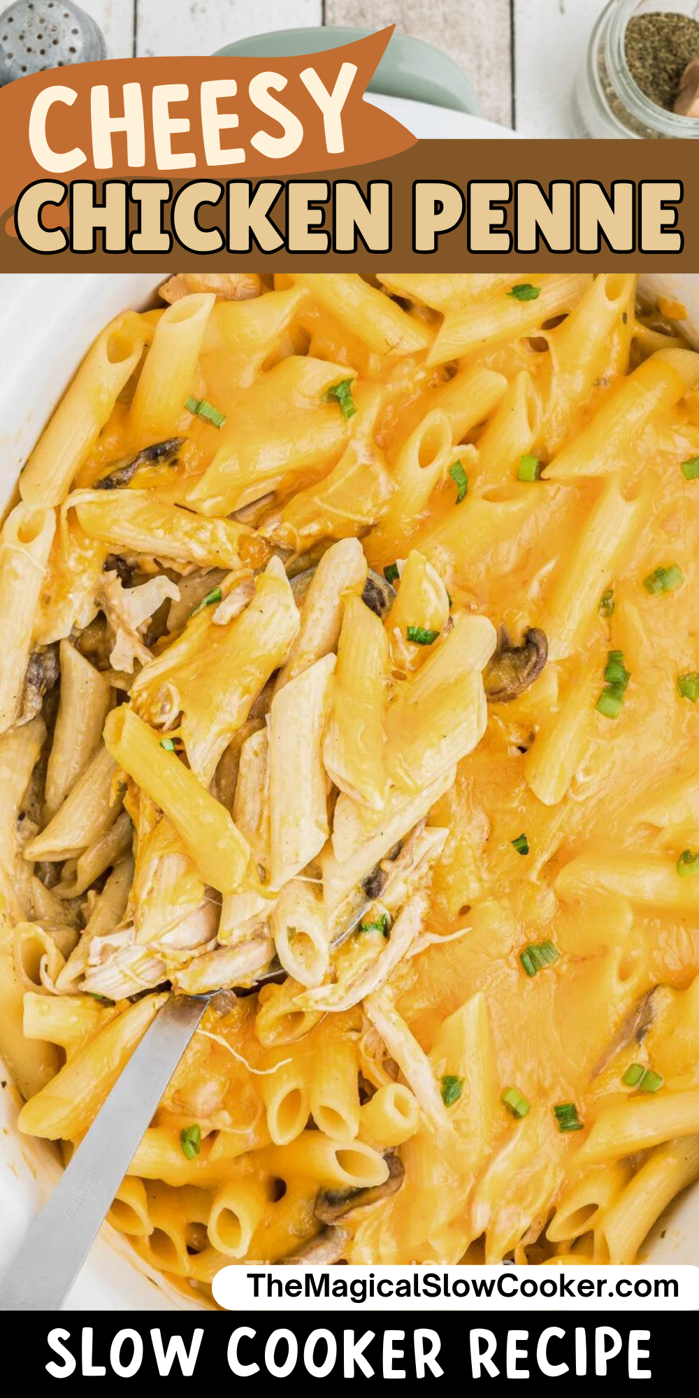 Cheesy chicken penne images with text overlay for pinterest.