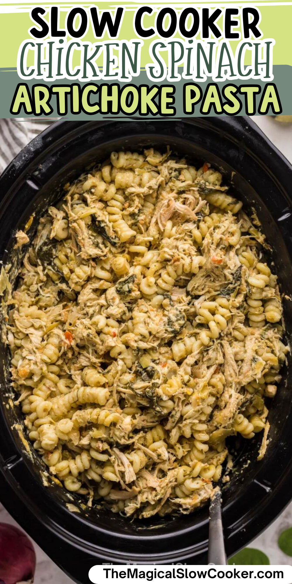 Chicken spinach artichoke pasta images with text overlay for pinterest.