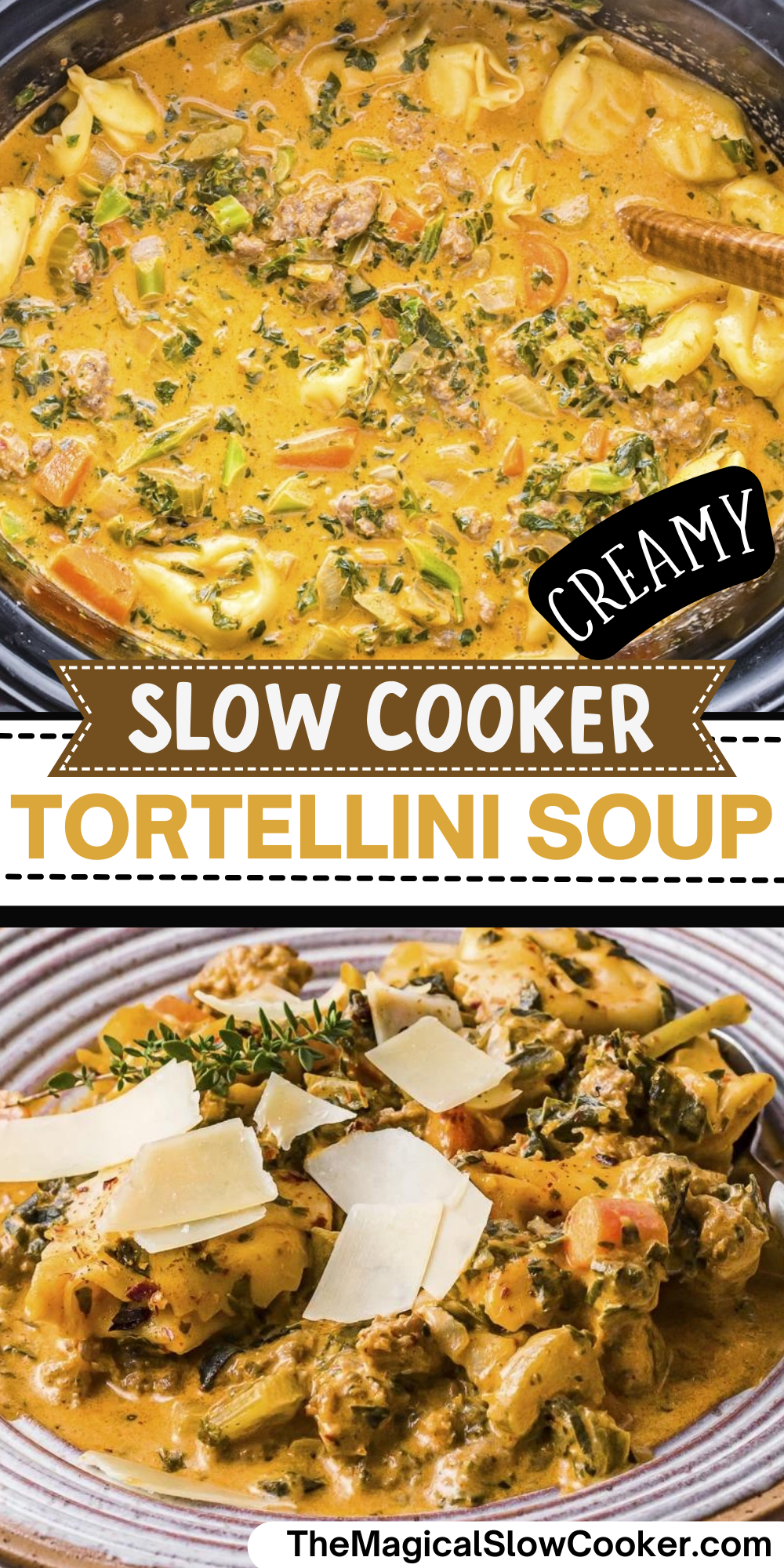 Creamy tortellini soup images with text overlay for pinterest.