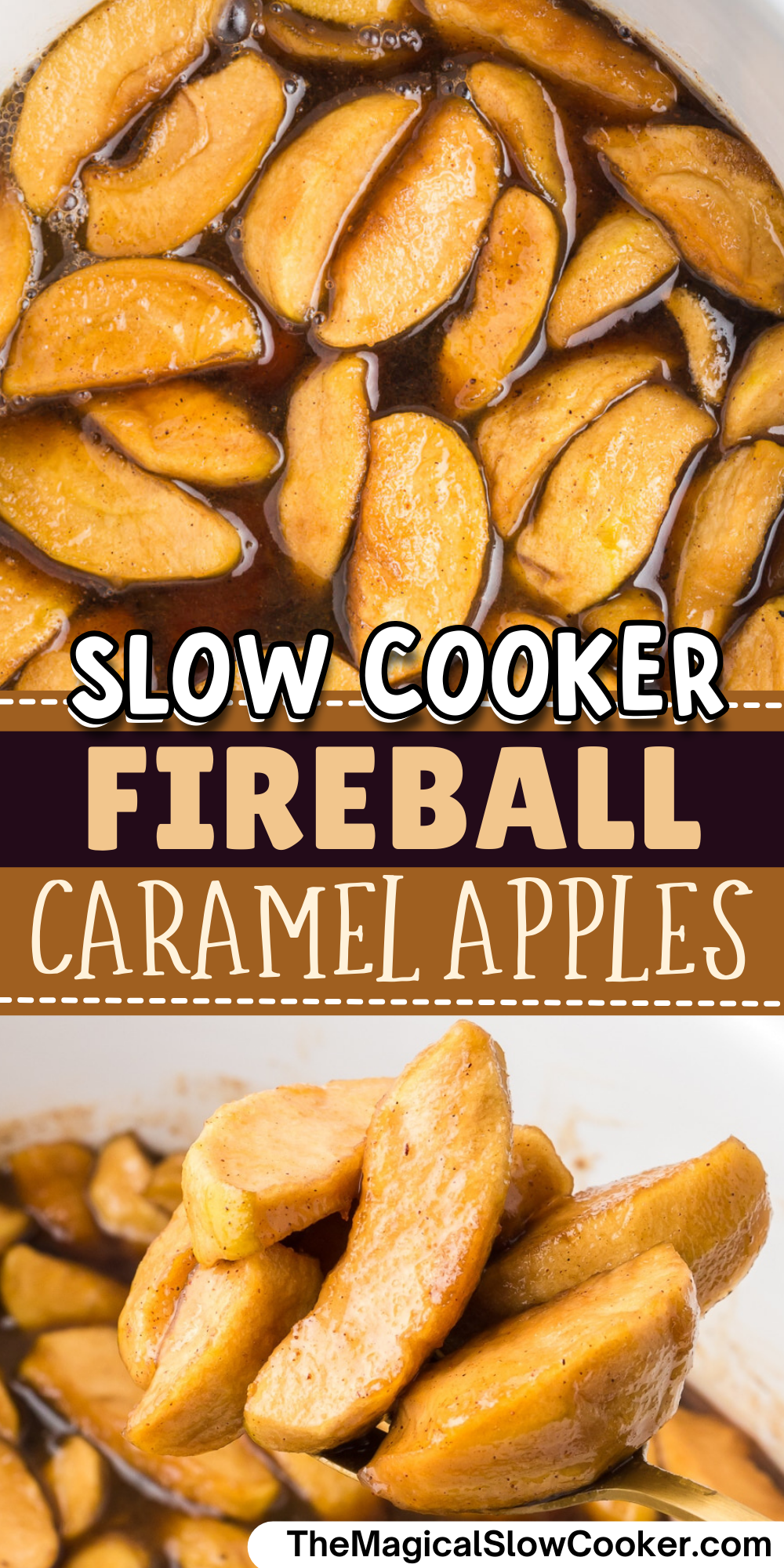 Fireball caramel apples images with text overlay for pinterest.