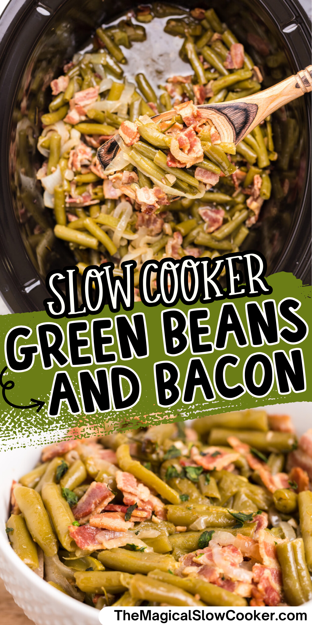 Green beans and bacon images with text overlay for pinterest.
