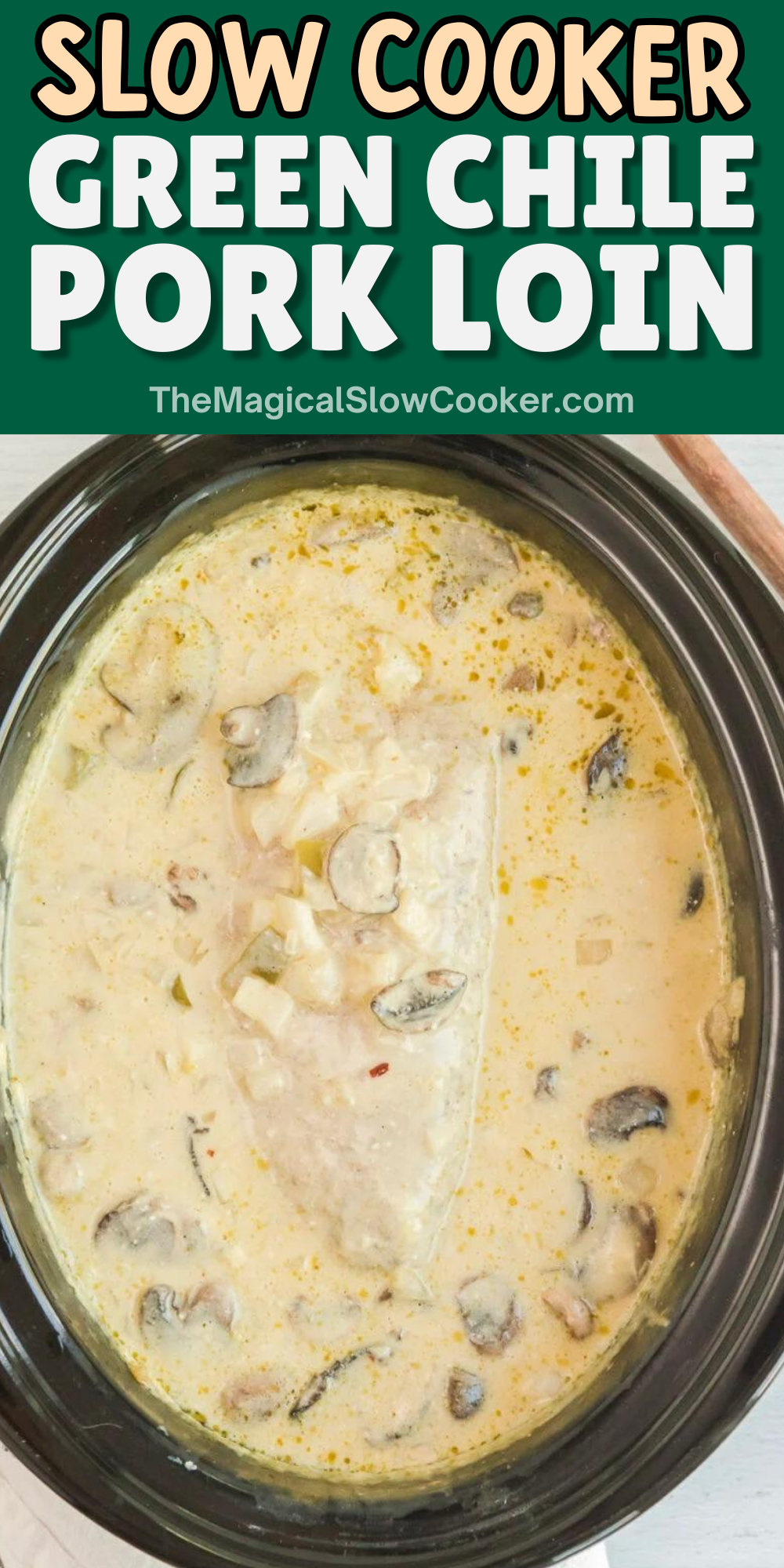 Green chile pork loin images with text overlay for pinterest.