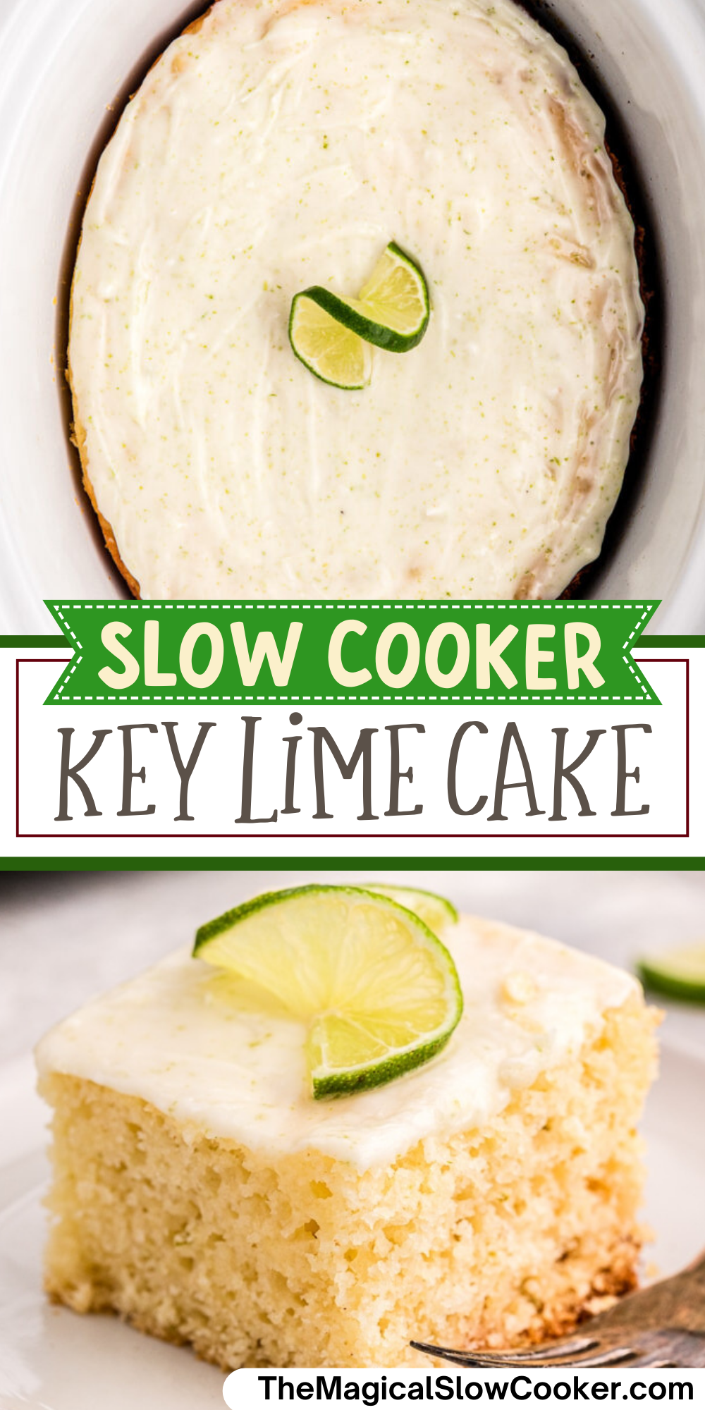 Key lime cake images with text overlay for pinterest.