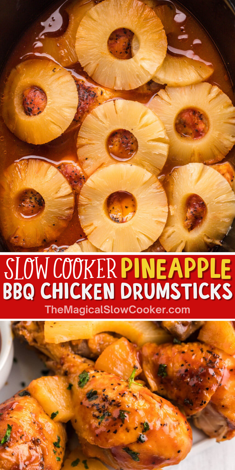 Pineapple BBQ chicken drumsticks images with text overlay for pinterest.