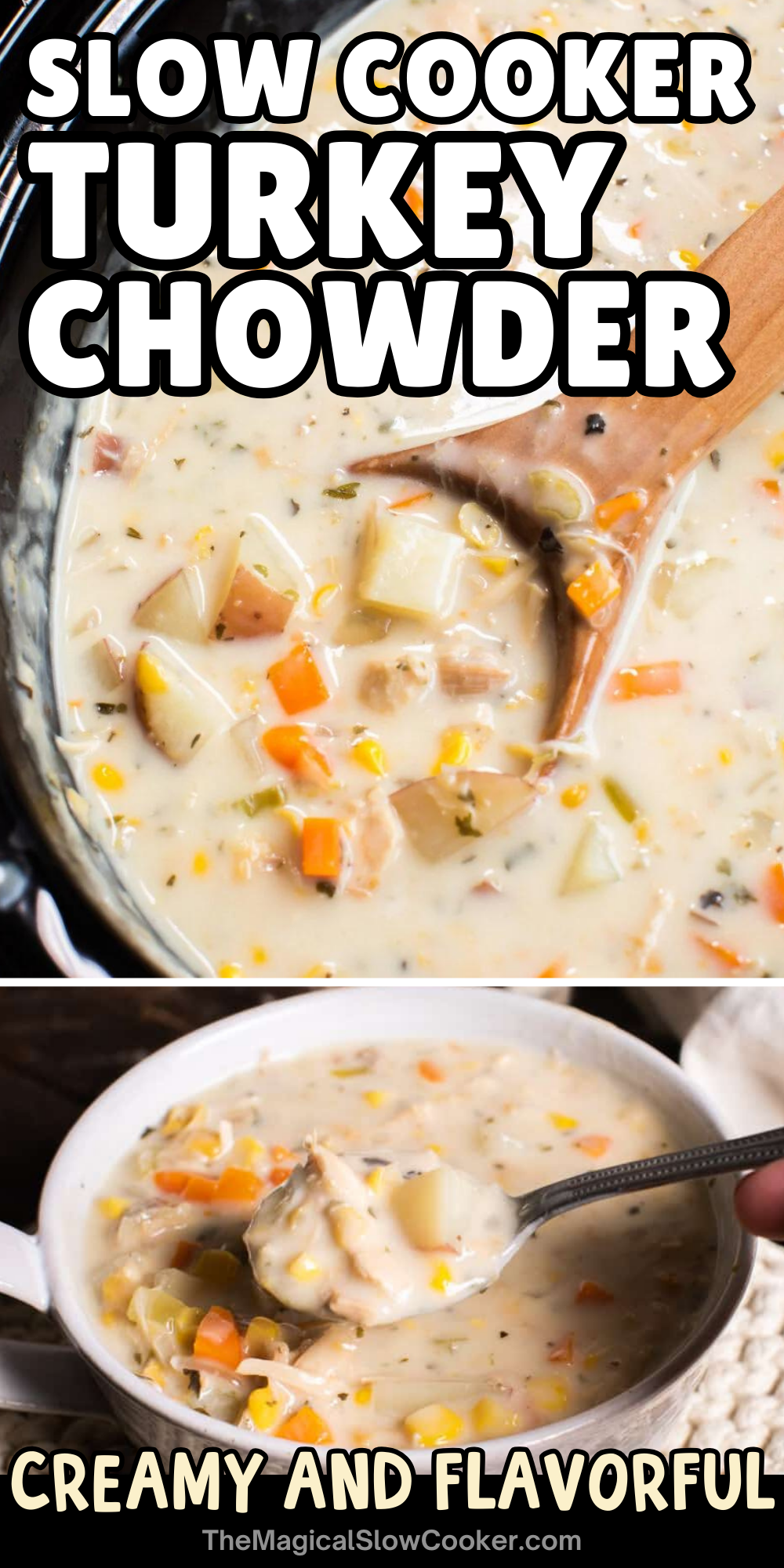 Turkey chowder images with text overlay for pinterest.