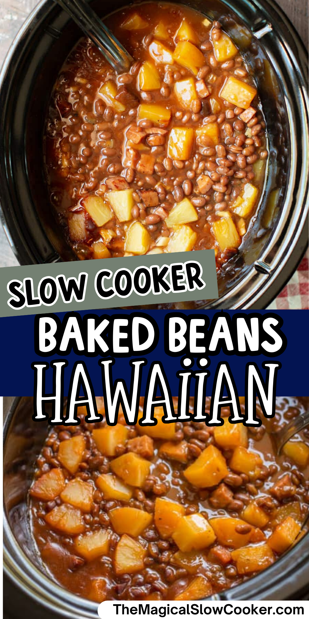 Baked beans Hawaiian images with text overlay for pinterest.