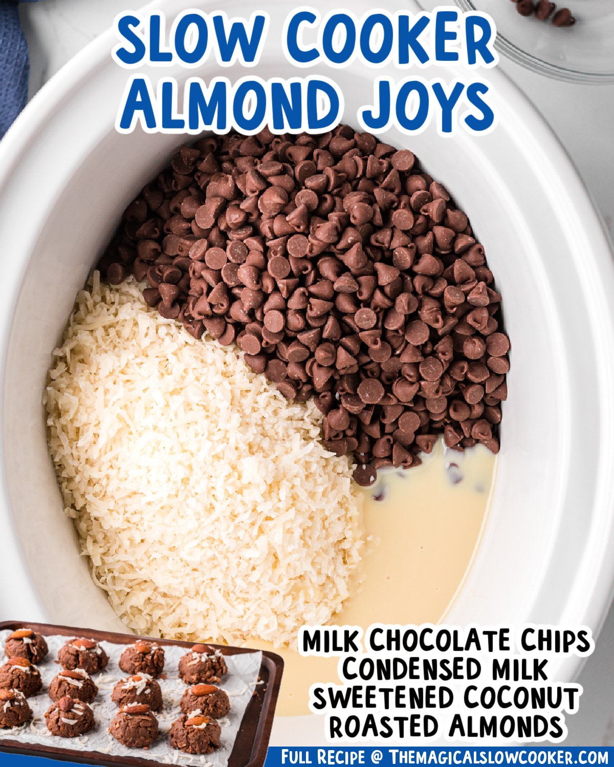 Two images of slow cooker almond joys with text list of ingredients.