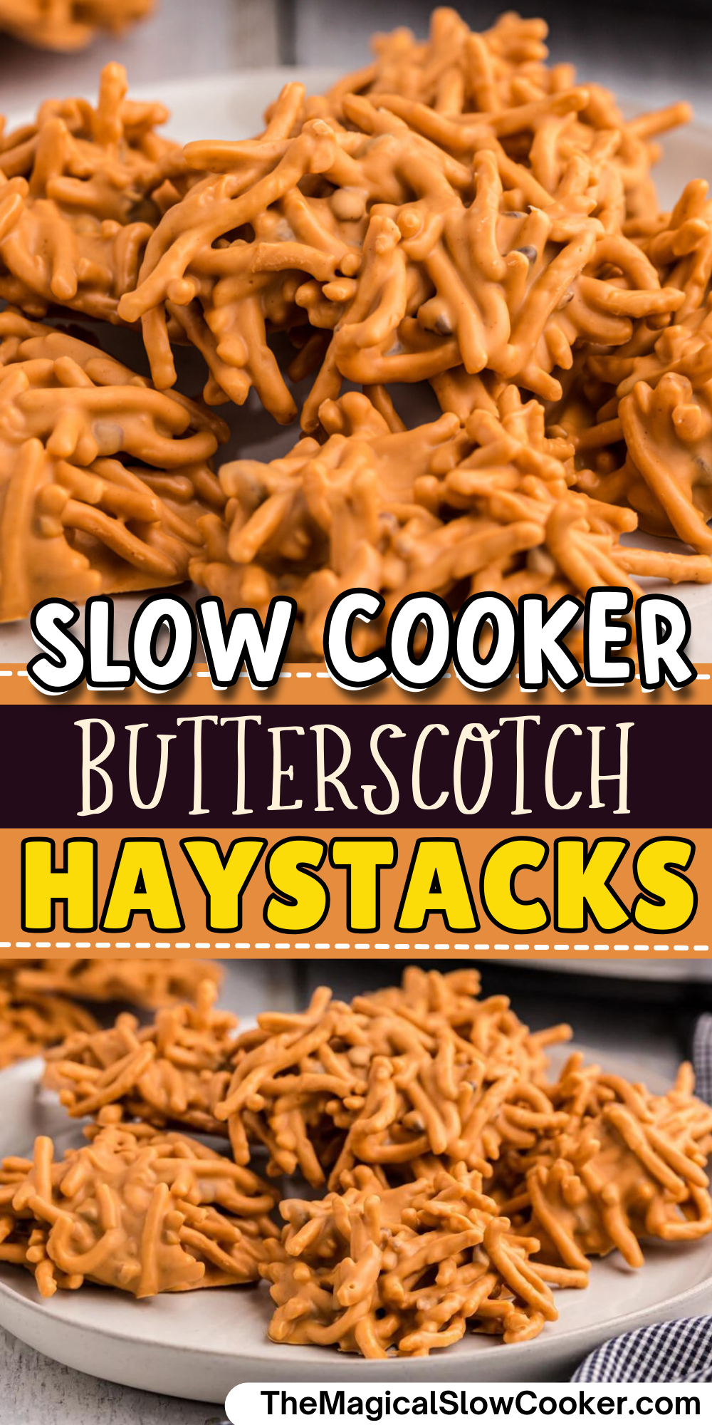 Butterscotch haystacks images with text overlay for pinterest.