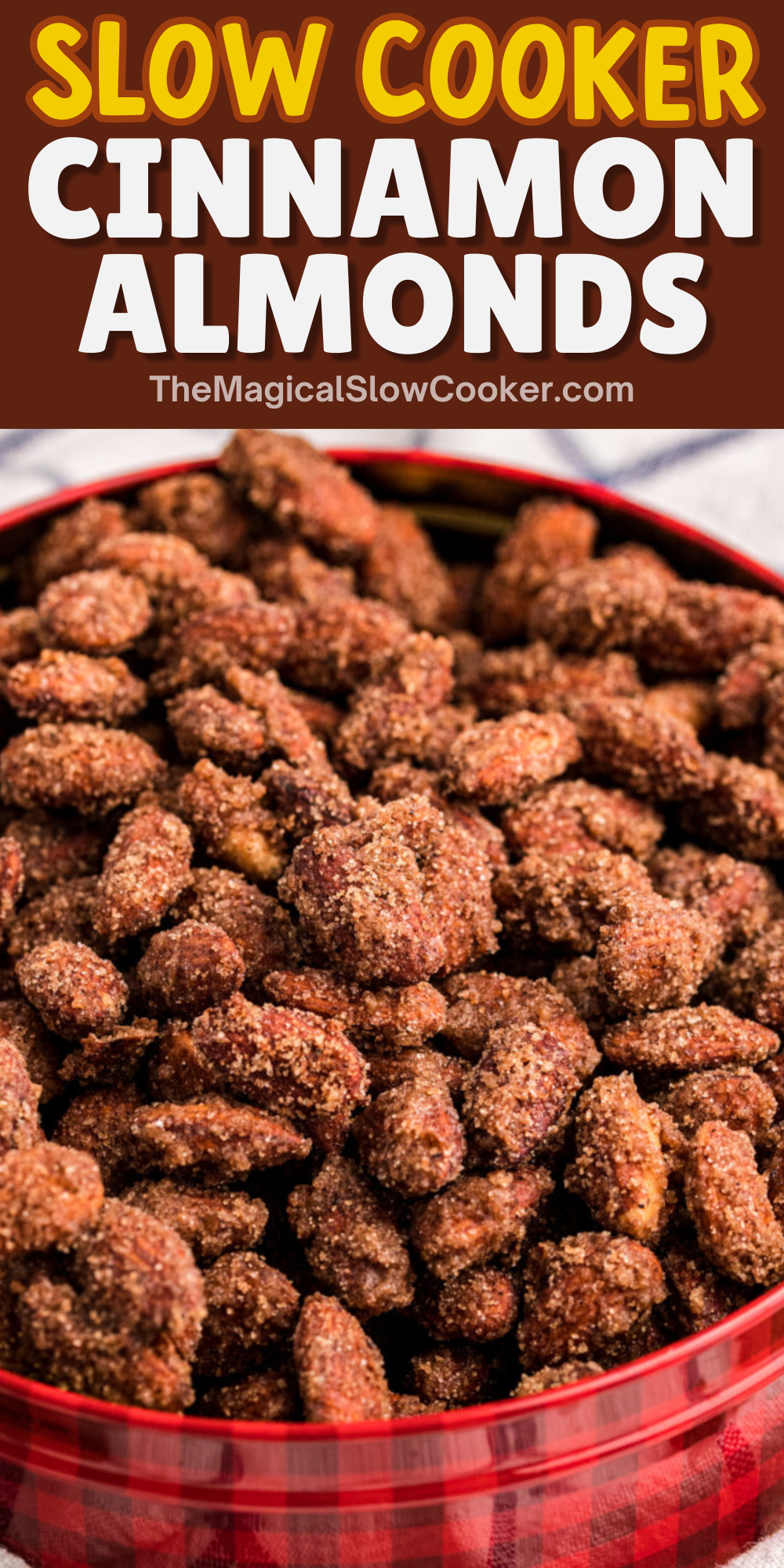 Cinnamon almonds images with text overlay for pinterest.